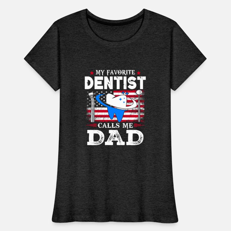 My Favourite Dentist Calls Me Dad