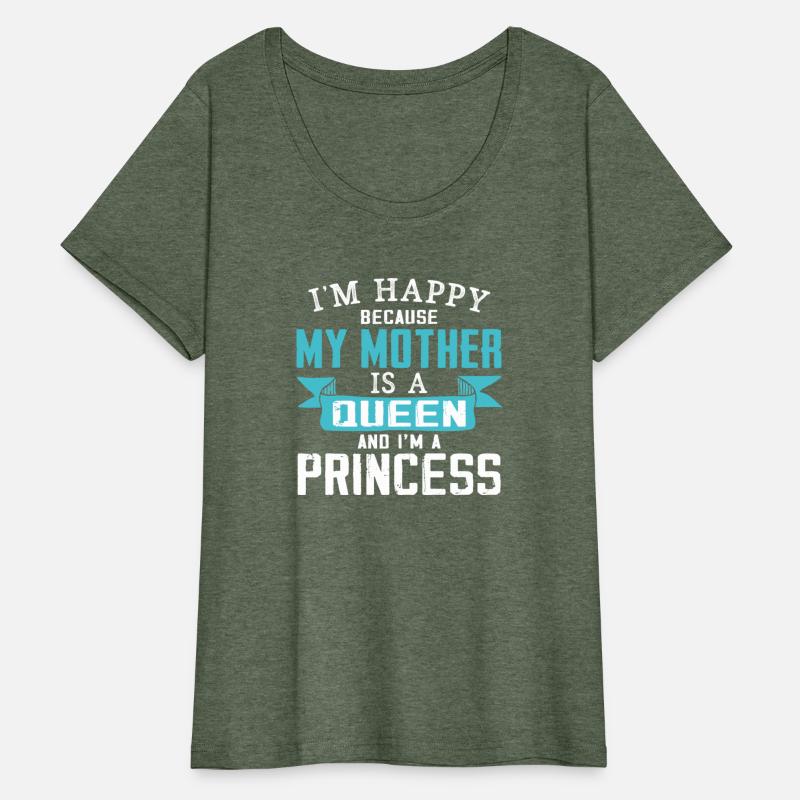 My Mother Is A Queen And I am A Princess