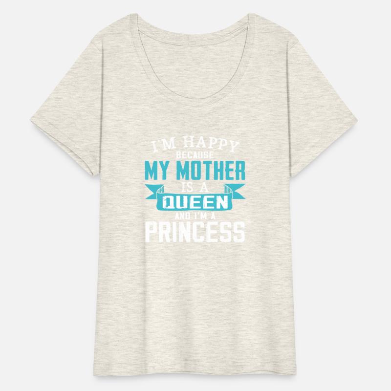 My Mother Is A Queen And I am A Princess