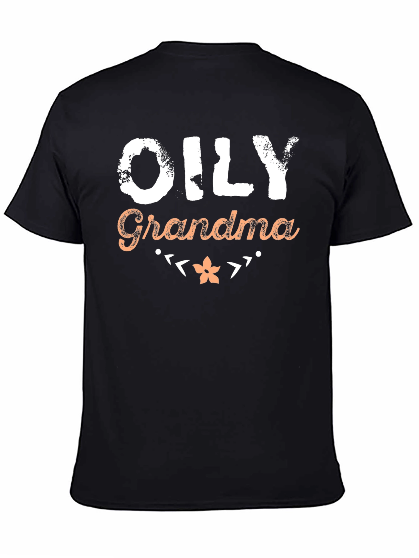 Oily Grandma T-Shirt - Fun Graphic Tee