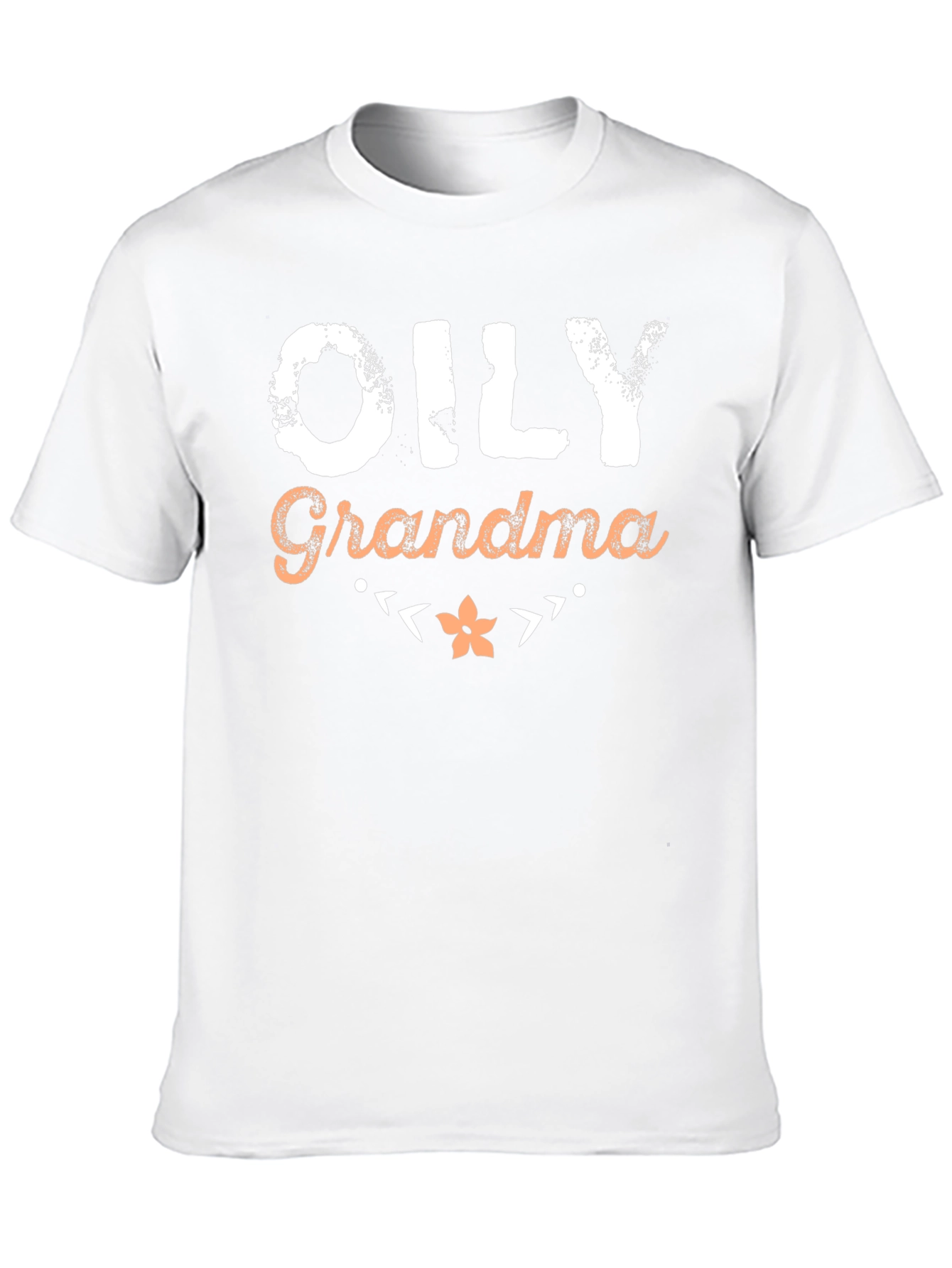 Oily Grandma T-Shirt - Fun Graphic Tee