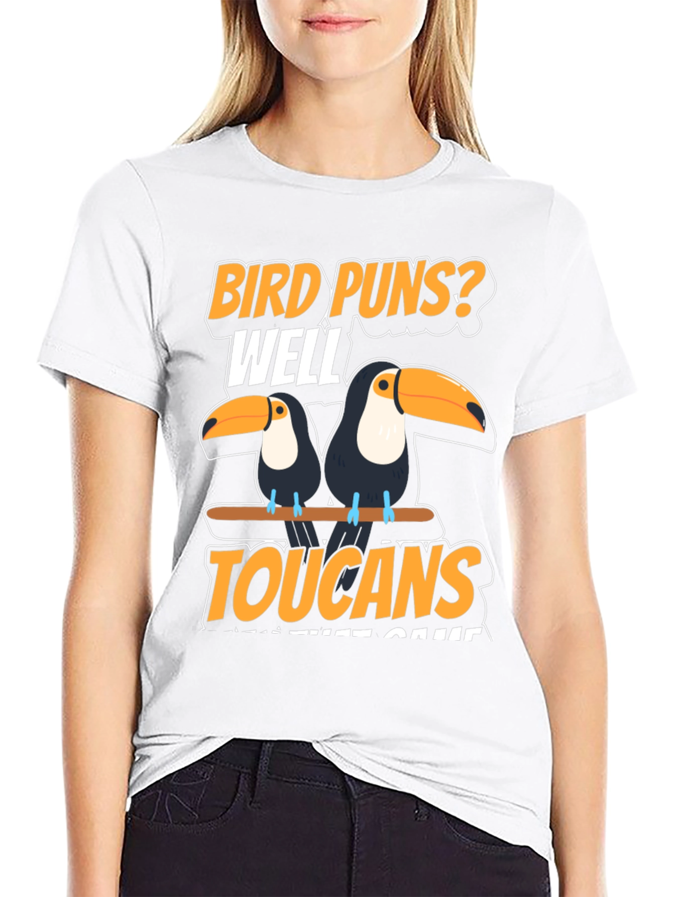 Bird Puns? Toucans T-Shirt