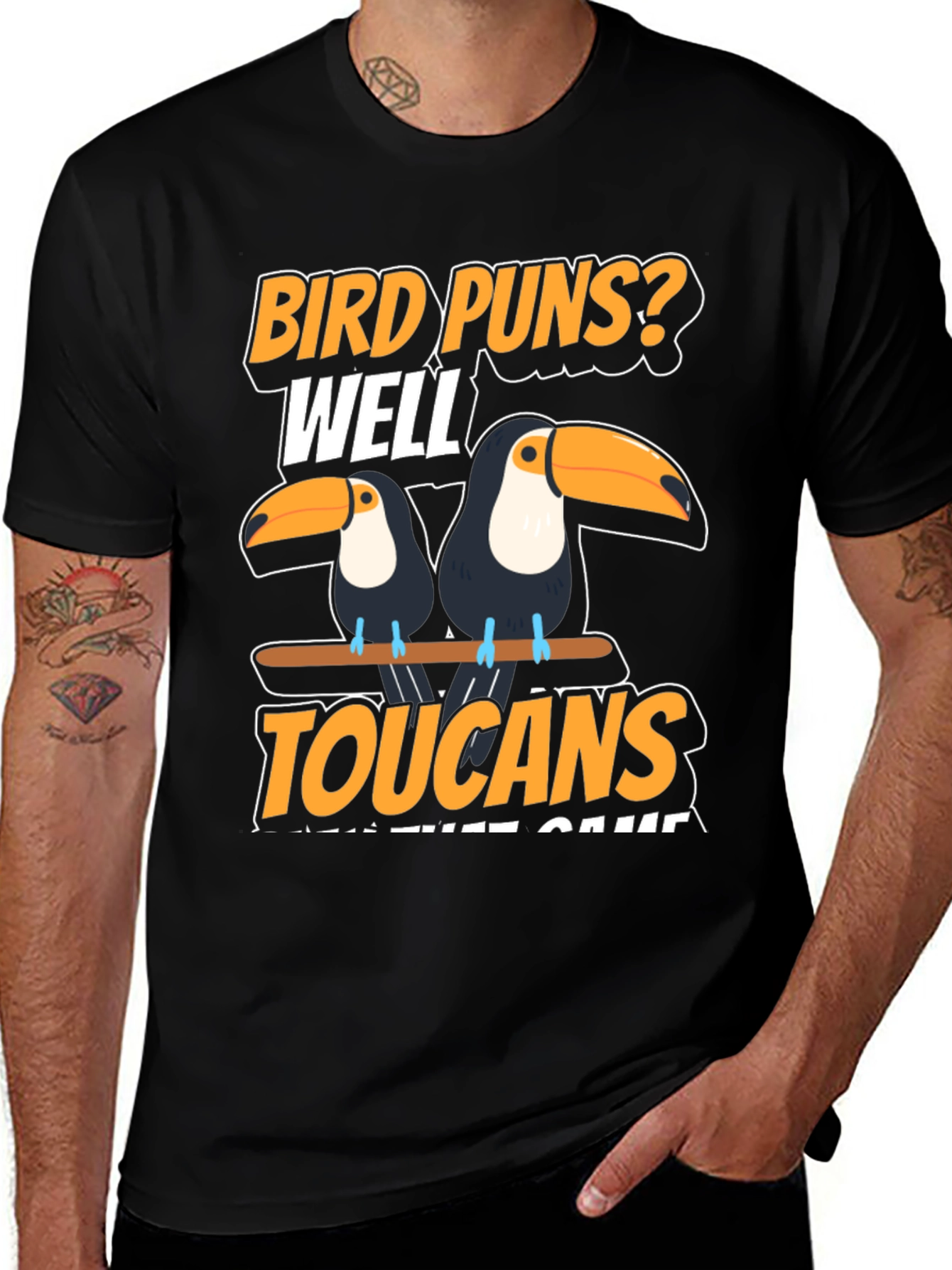 Bird Puns? Toucans T-Shirt