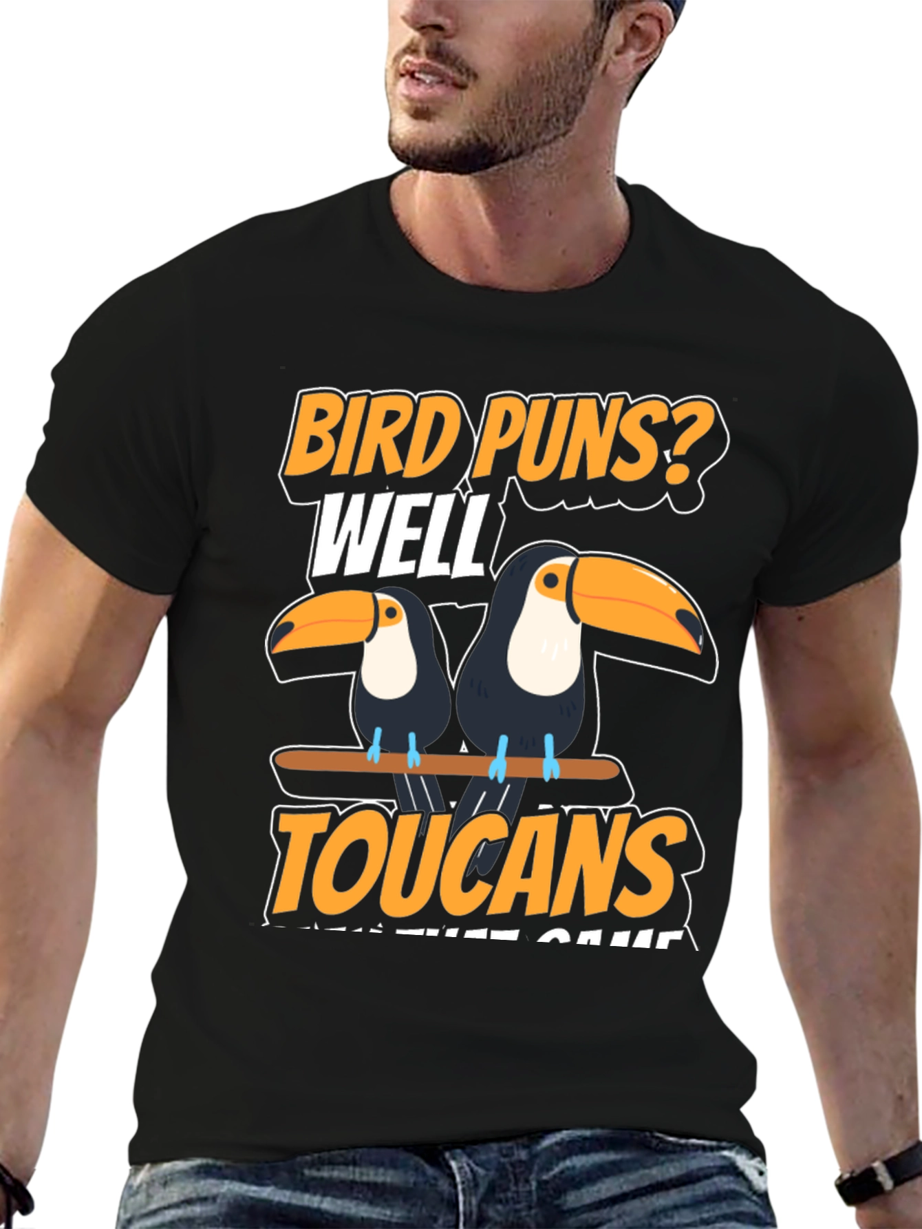 Bird Puns? Toucans T-Shirt