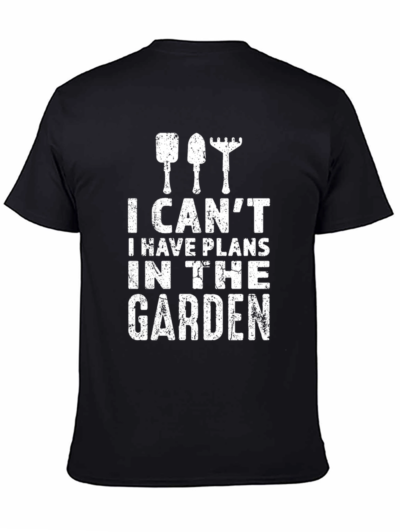 Gardener T-Shirt: I Have Plans in the Garden