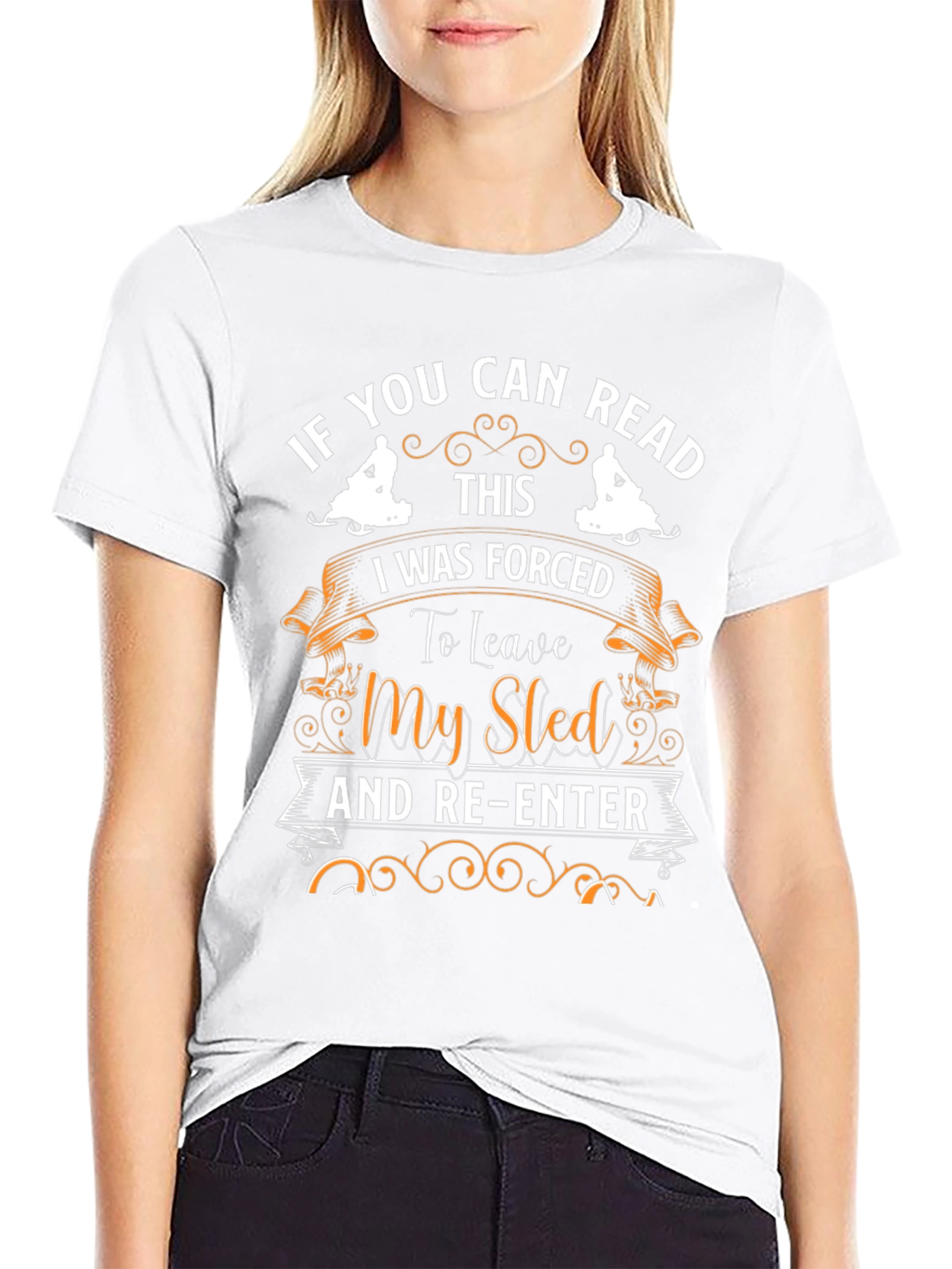 Funny Snowmobile T-Shirt - If You Can Read This