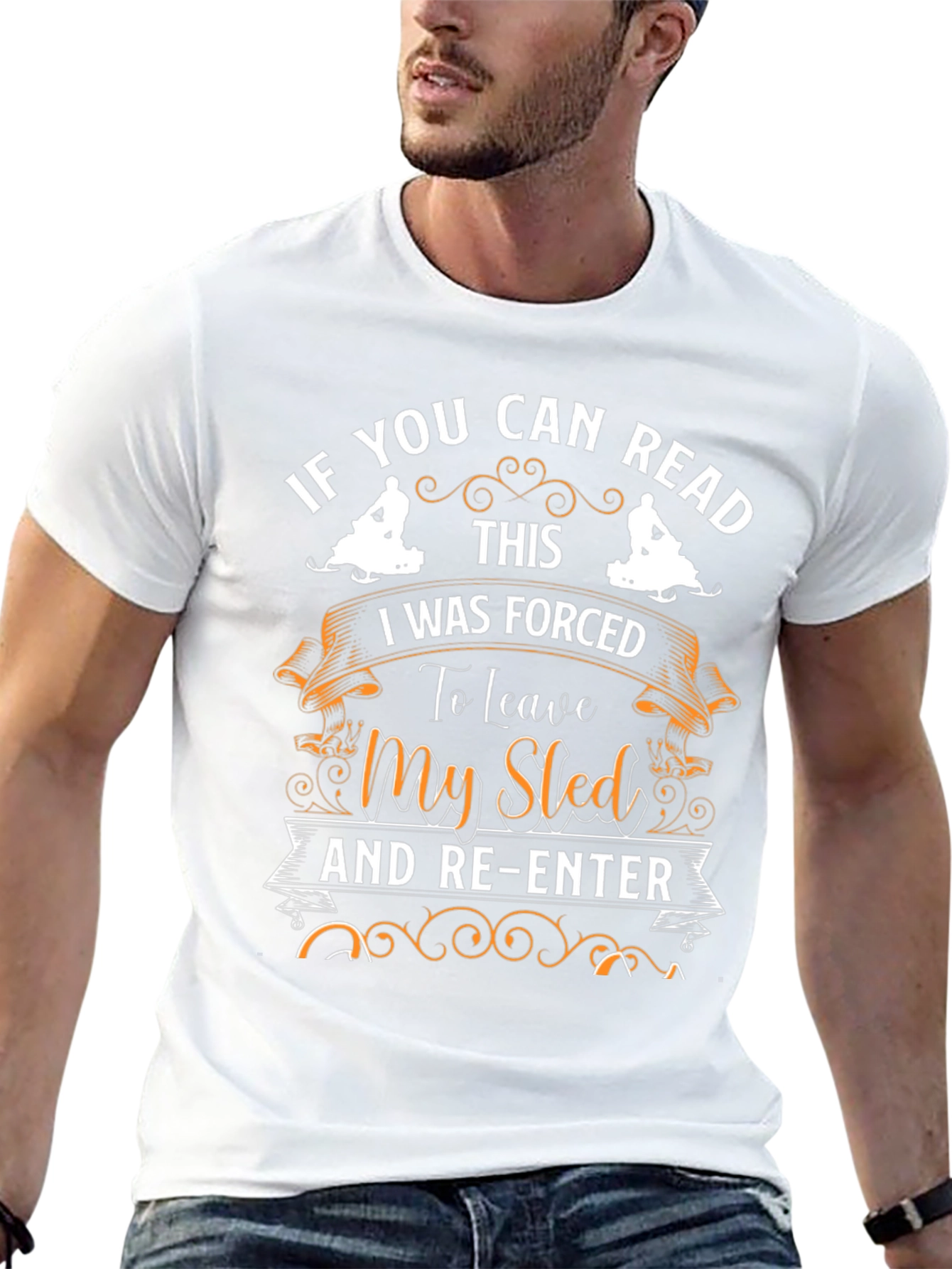 Funny Snowmobile T-Shirt - If You Can Read This