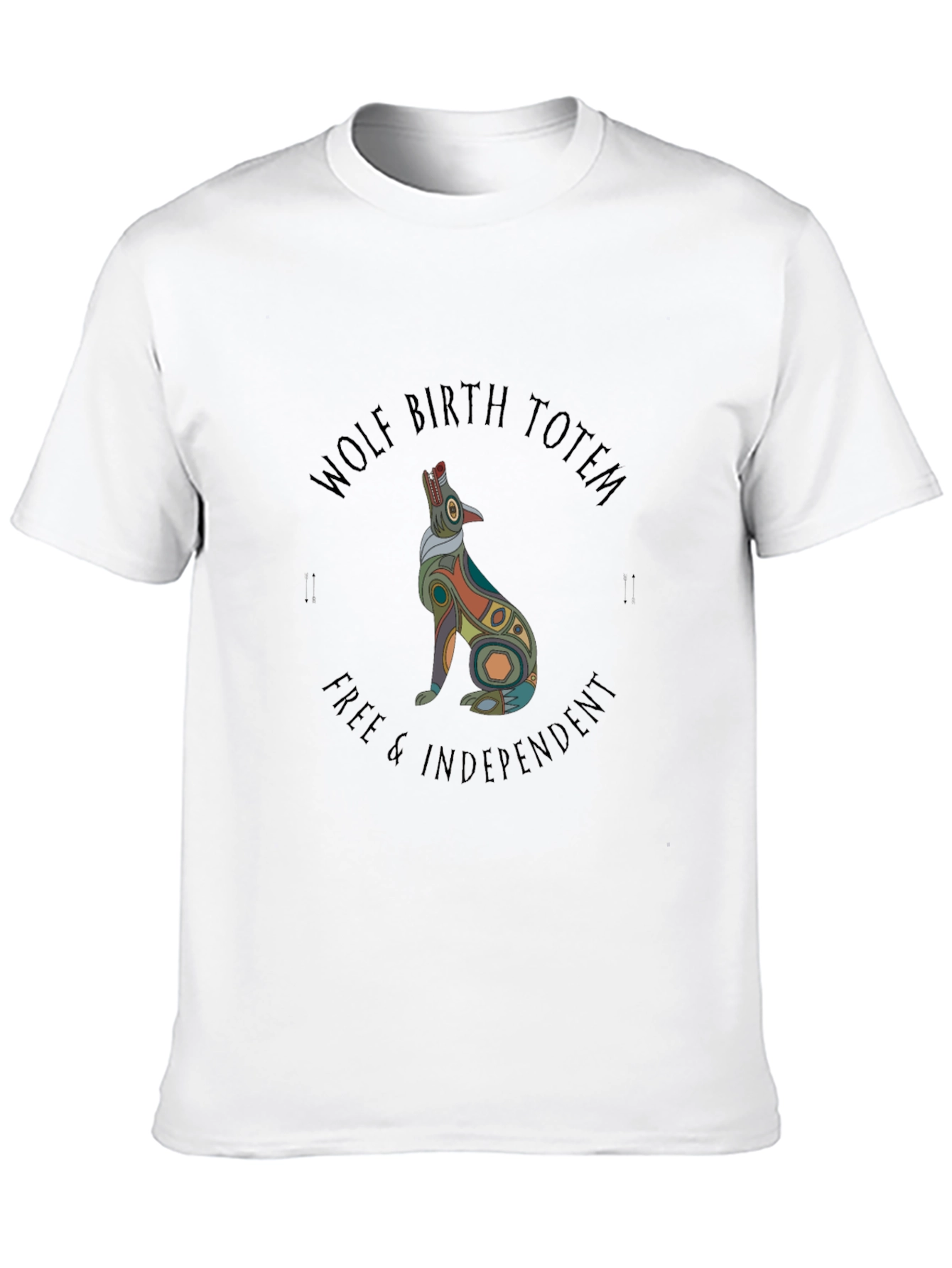 Wolf Birth Totem T-Shirt - Free & Independent