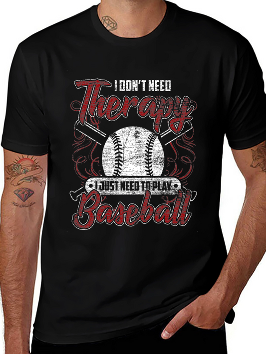 I Dont Need Therapy Baseball T-Shirt