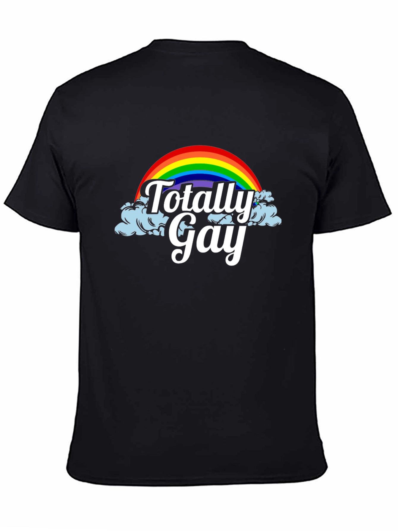 Totally Gay Rainbow Pride T-Shirt