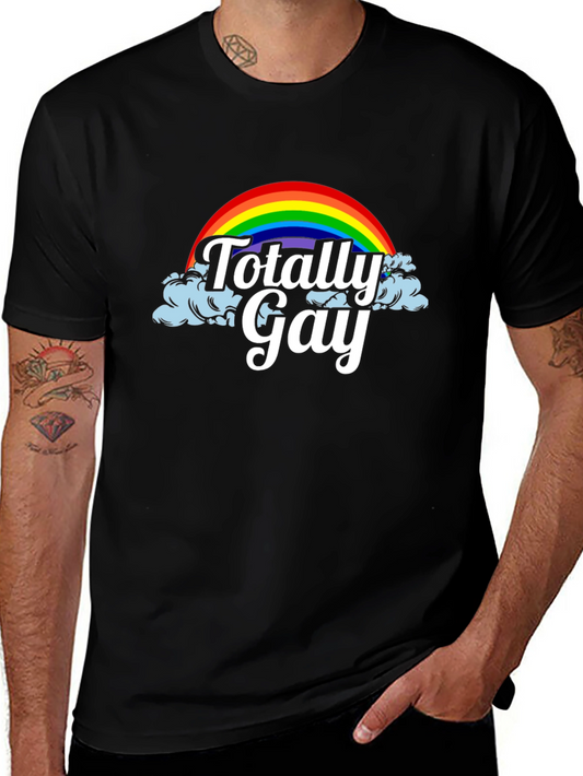 Totally Gay Rainbow Pride T-Shirt