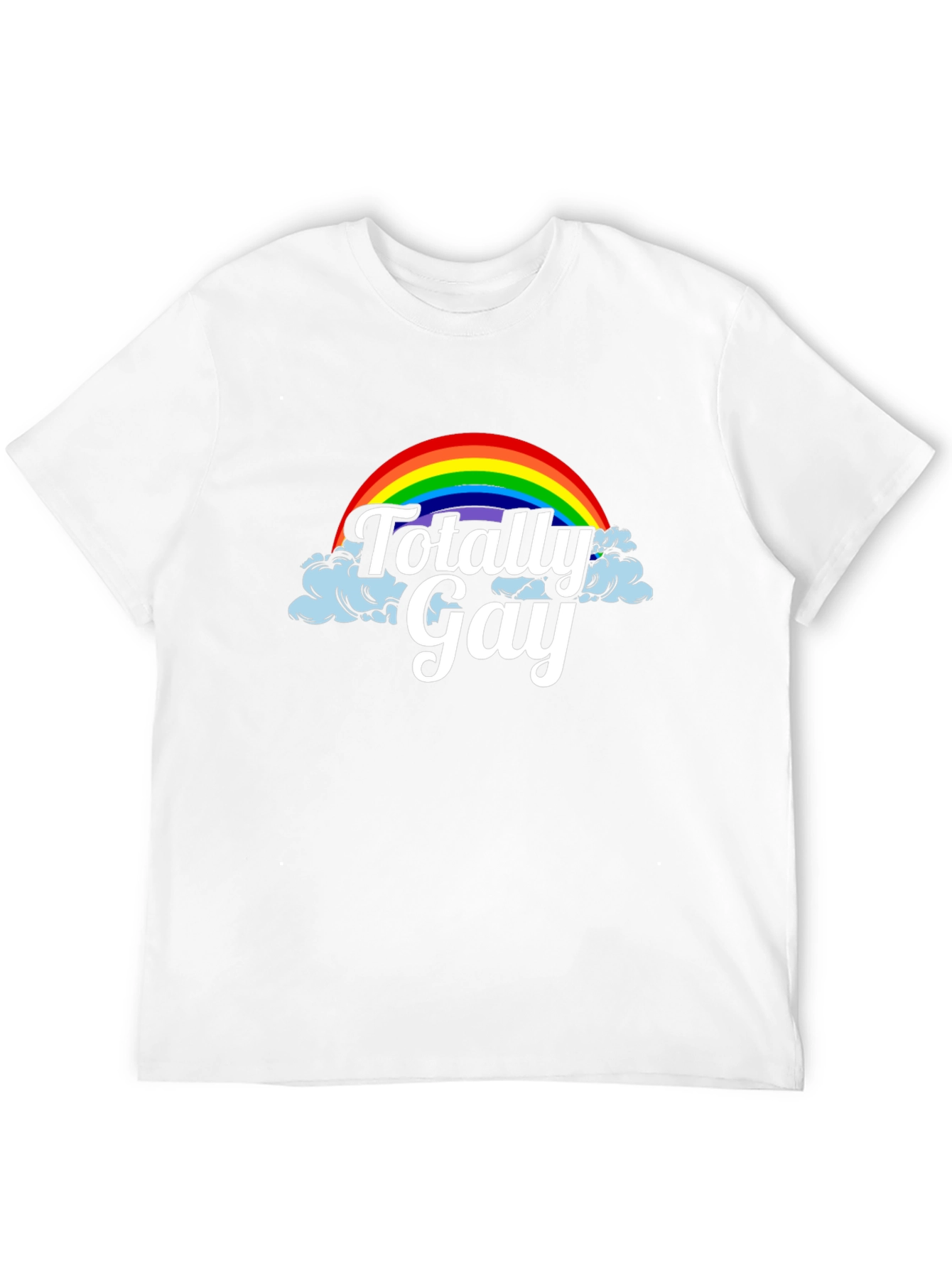 Totally Gay Rainbow Pride T-Shirt