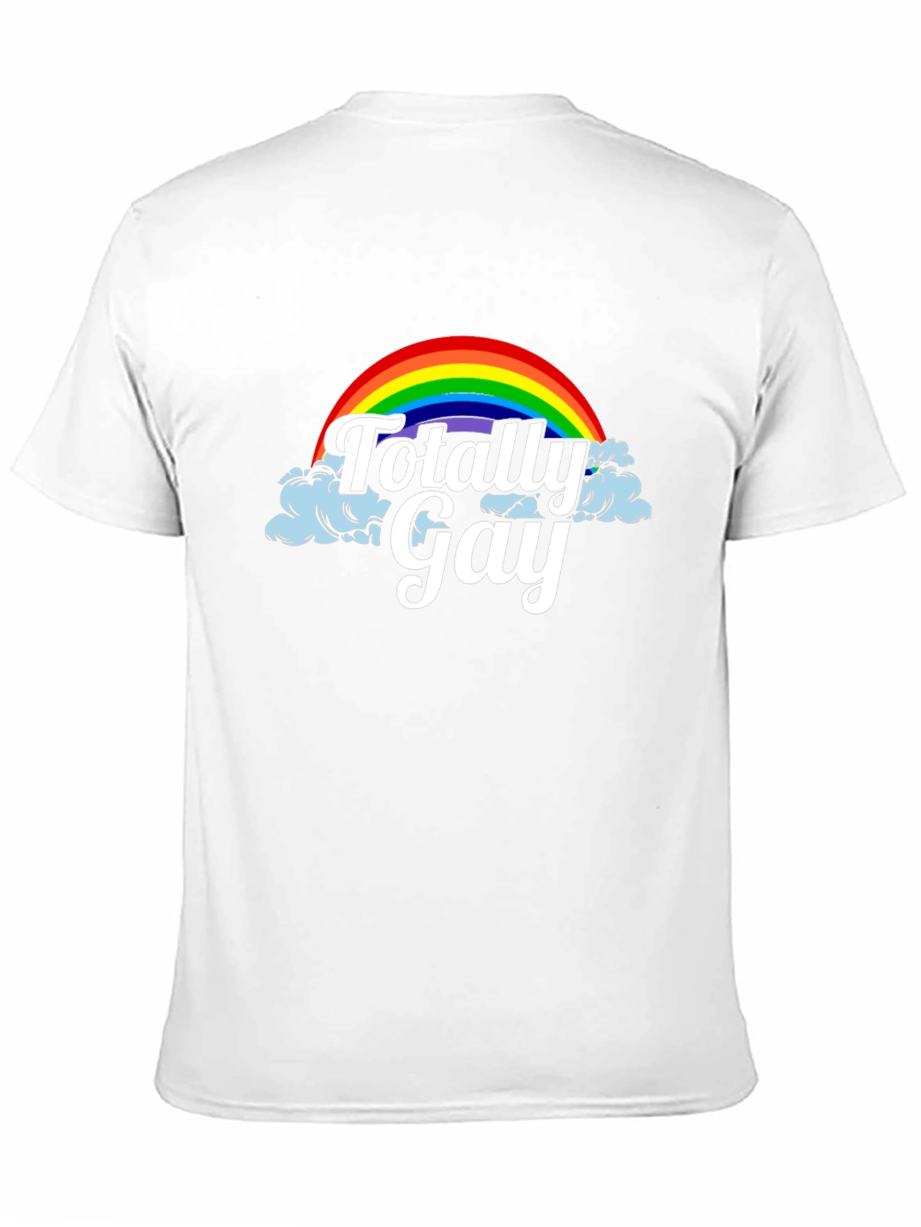 Totally Gay Rainbow Pride T-Shirt