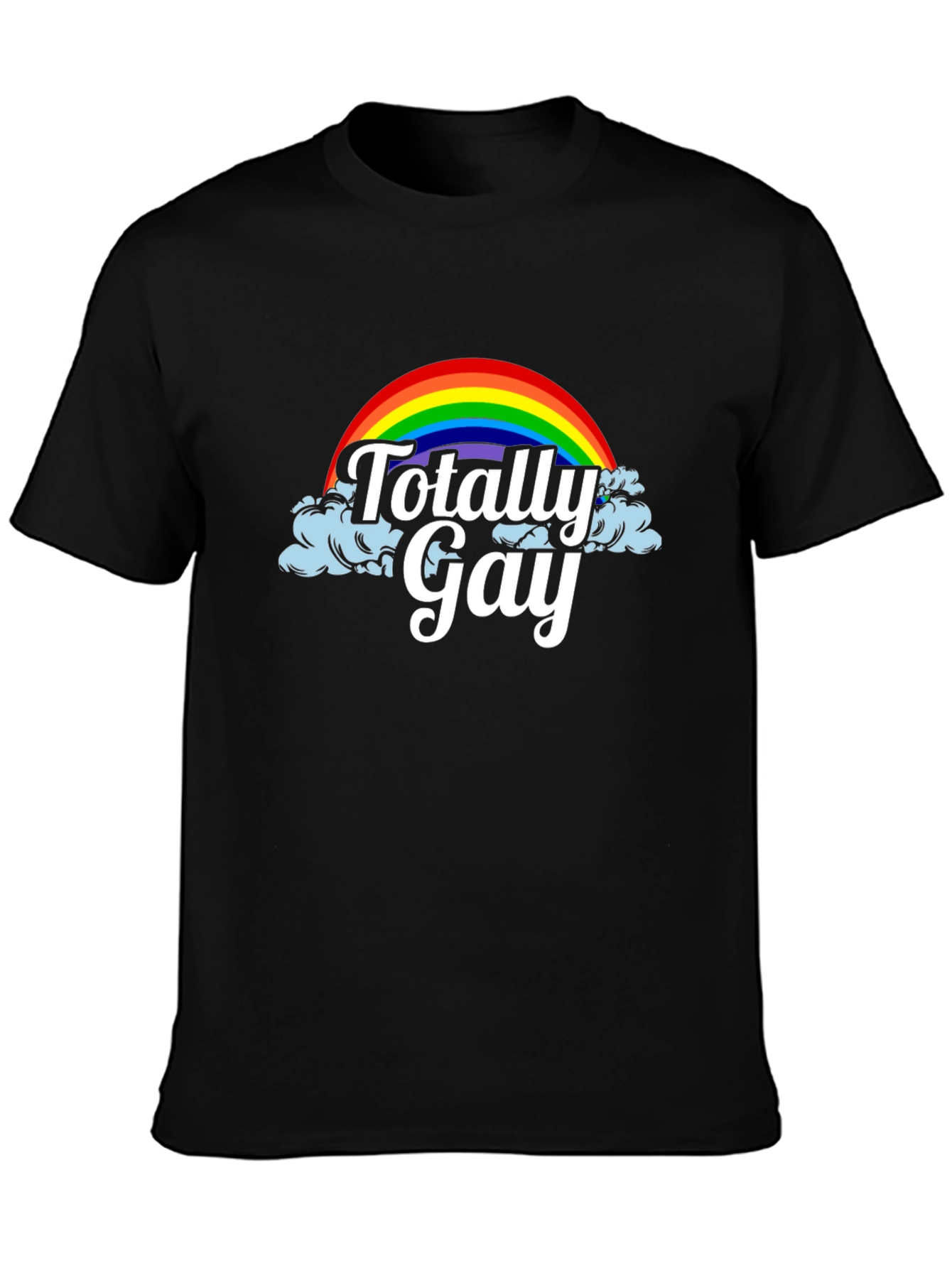 Totally Gay Rainbow Pride T-Shirt