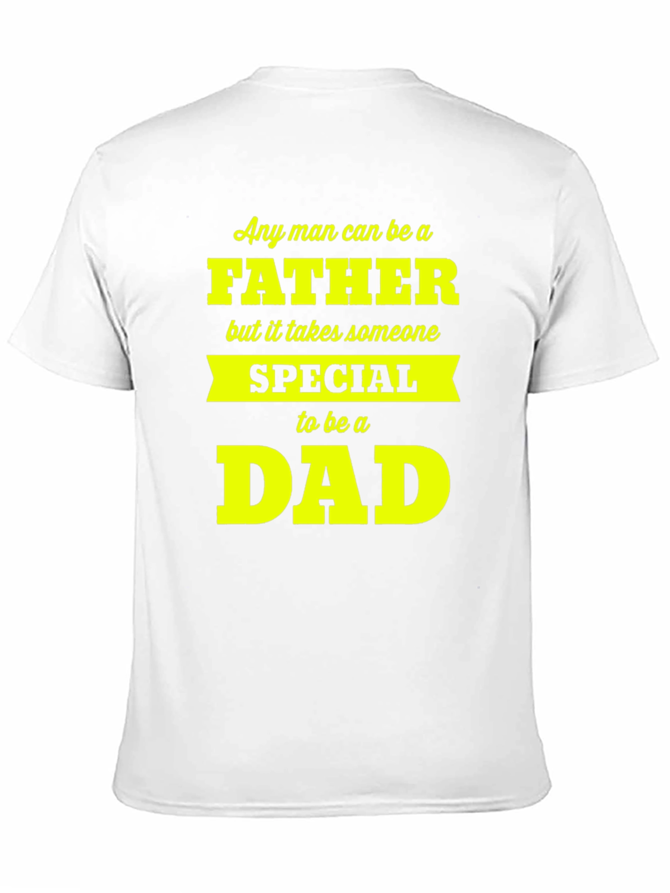 Fathers Day Special Dad T-Shirt