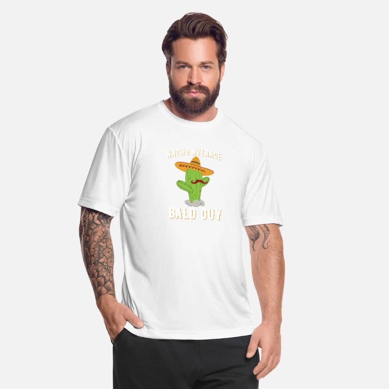 Nacho Average Bald Guy Humor Hilarious Bald Man