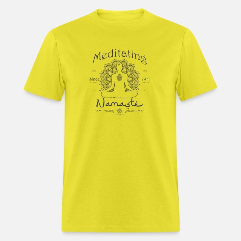 Namaste - Meditating Since 1971 - 54 Years of Zen