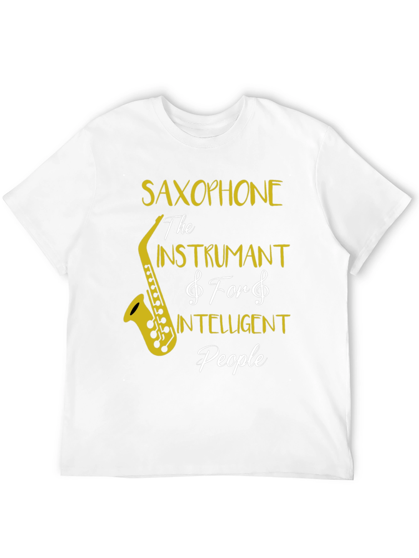 Saxophone Intelligent People T-Shirt - Music Lover Tee