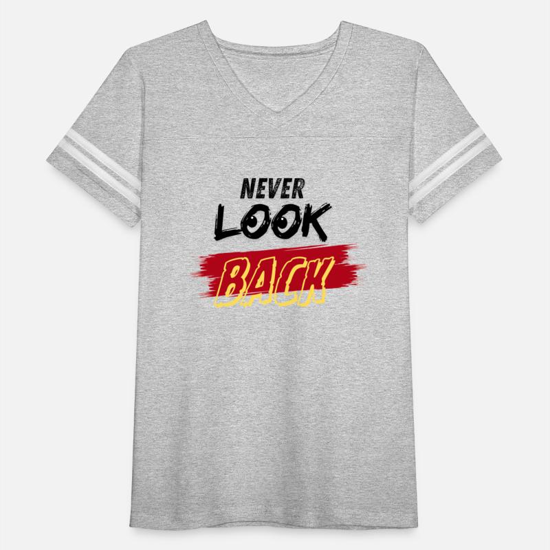 Never look back