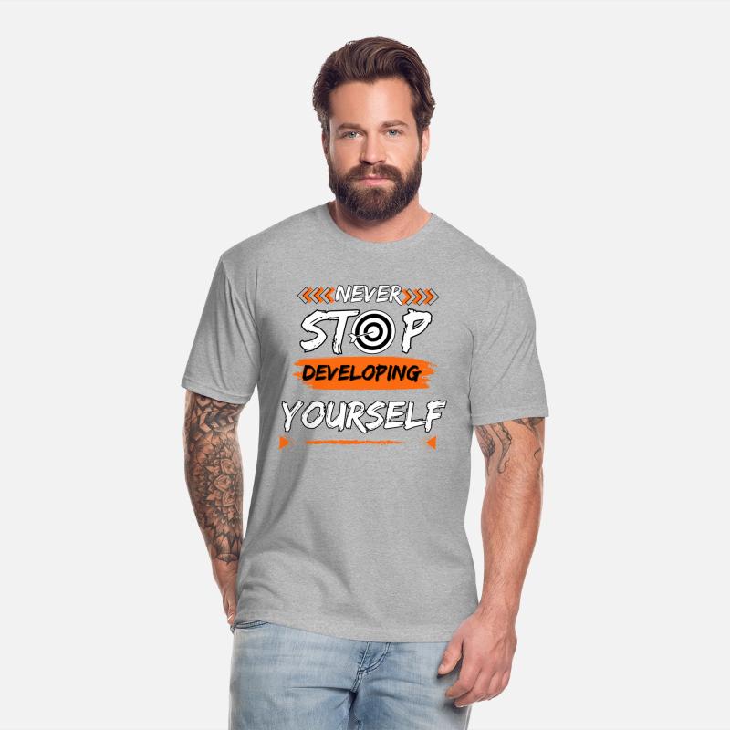 NEVER STOP DEVELOPING YOURSELF T-SHIRT, MOTIVATION