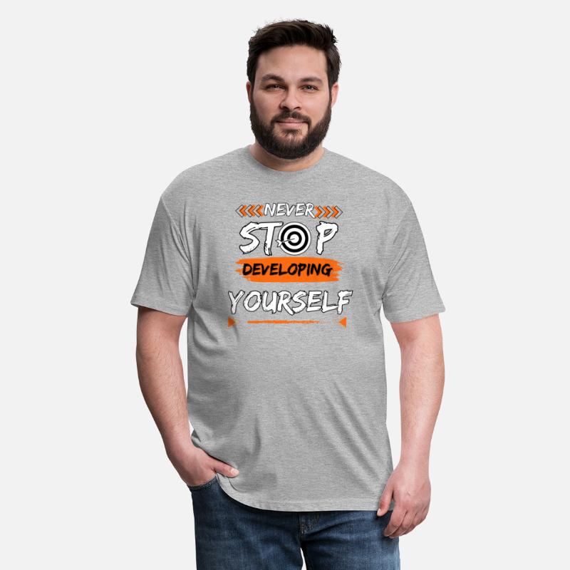 NEVER STOP DEVELOPING YOURSELF T-SHIRT, MOTIVATION