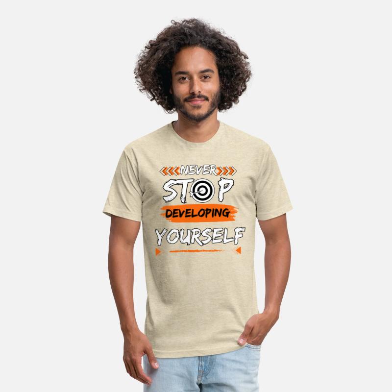 NEVER STOP DEVELOPING YOURSELF T-SHIRT, MOTIVATION
