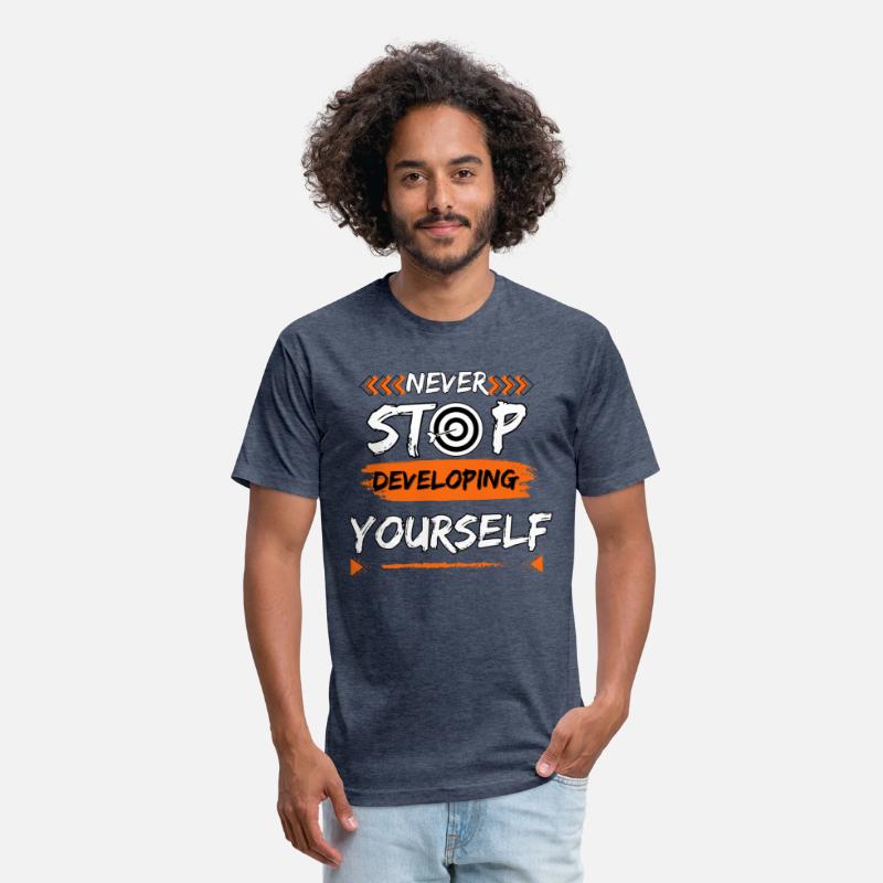 NEVER STOP DEVELOPING YOURSELF T-SHIRT, MOTIVATION