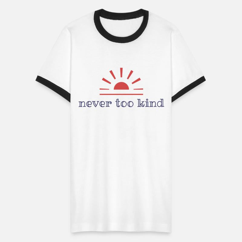 Never Too Kind Original