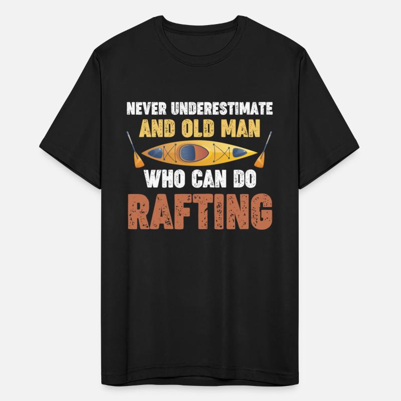 Never Underestimate An Old Man Who Can Do Rafting