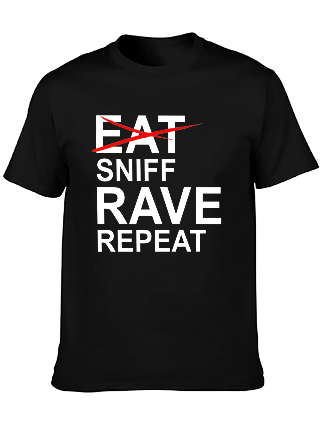 Eat Sniff Rave Repeat Graphic Tee