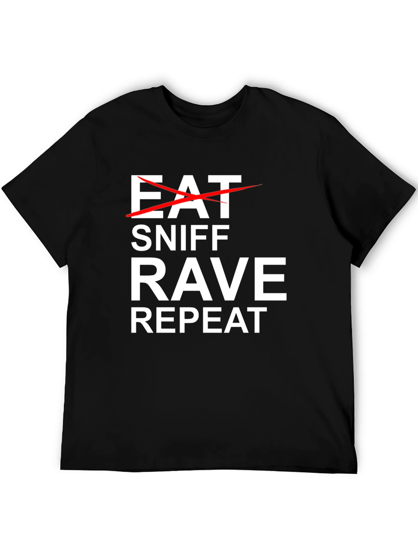 Eat Sniff Rave Repeat Graphic Tee