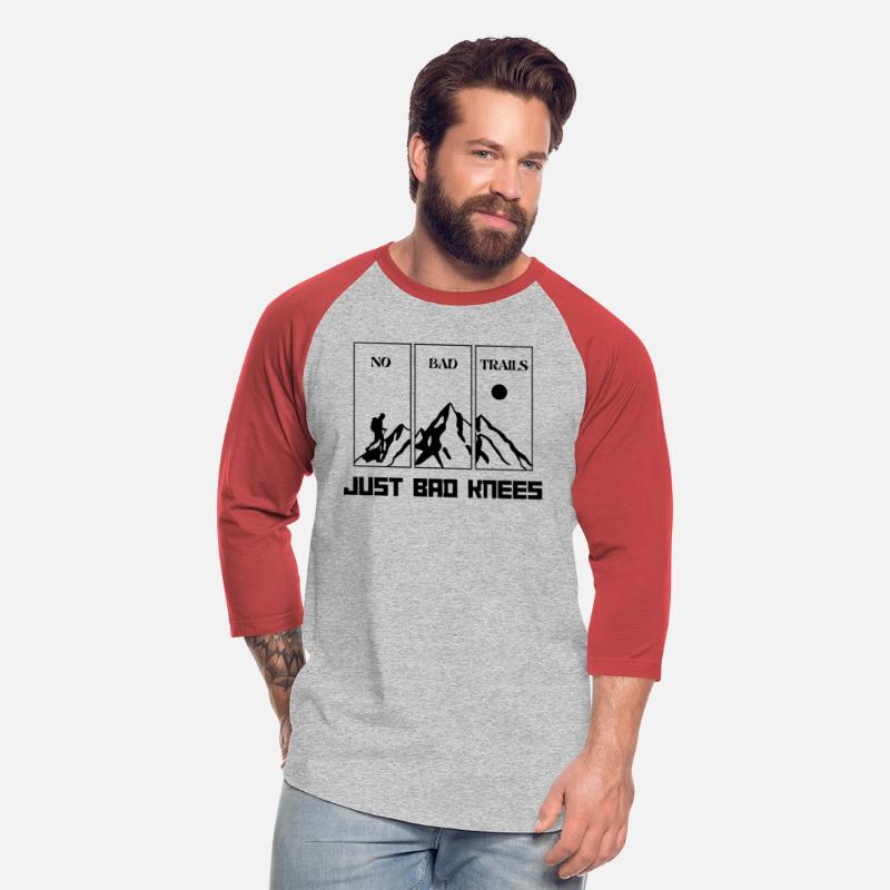 No Bad Trails Just Bad Knees Hiking T-Shirt