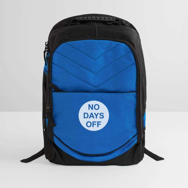 no days off quote