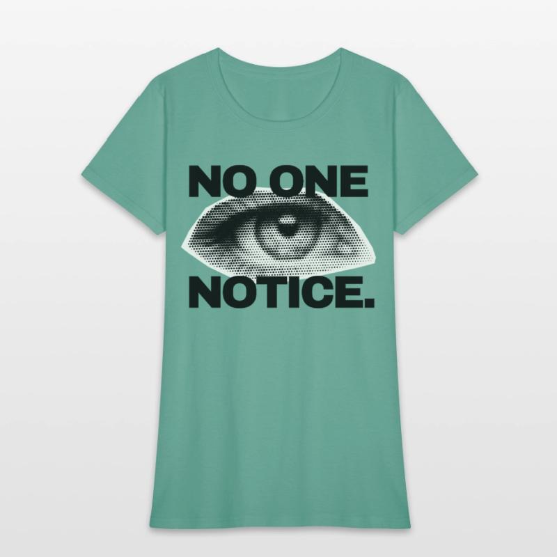 NO ONE NOTICE