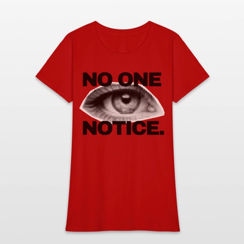 NO ONE NOTICE