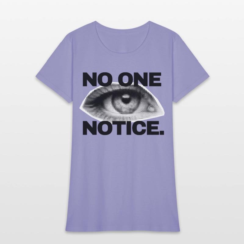 NO ONE NOTICE