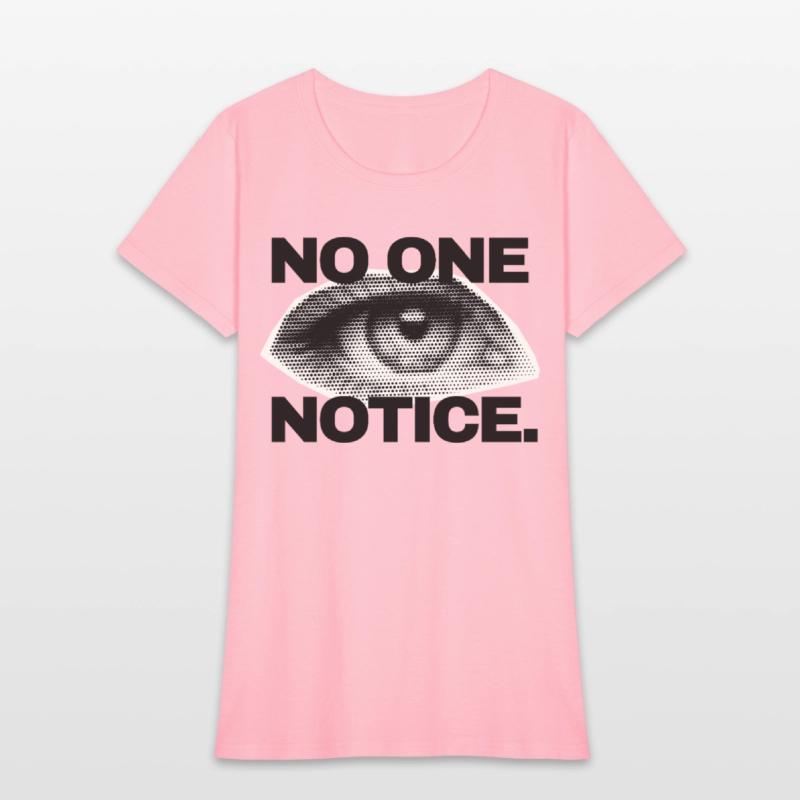 NO ONE NOTICE