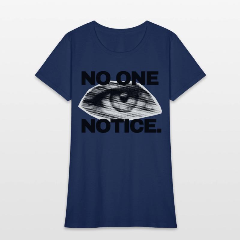 NO ONE NOTICE