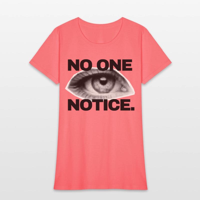 NO ONE NOTICE