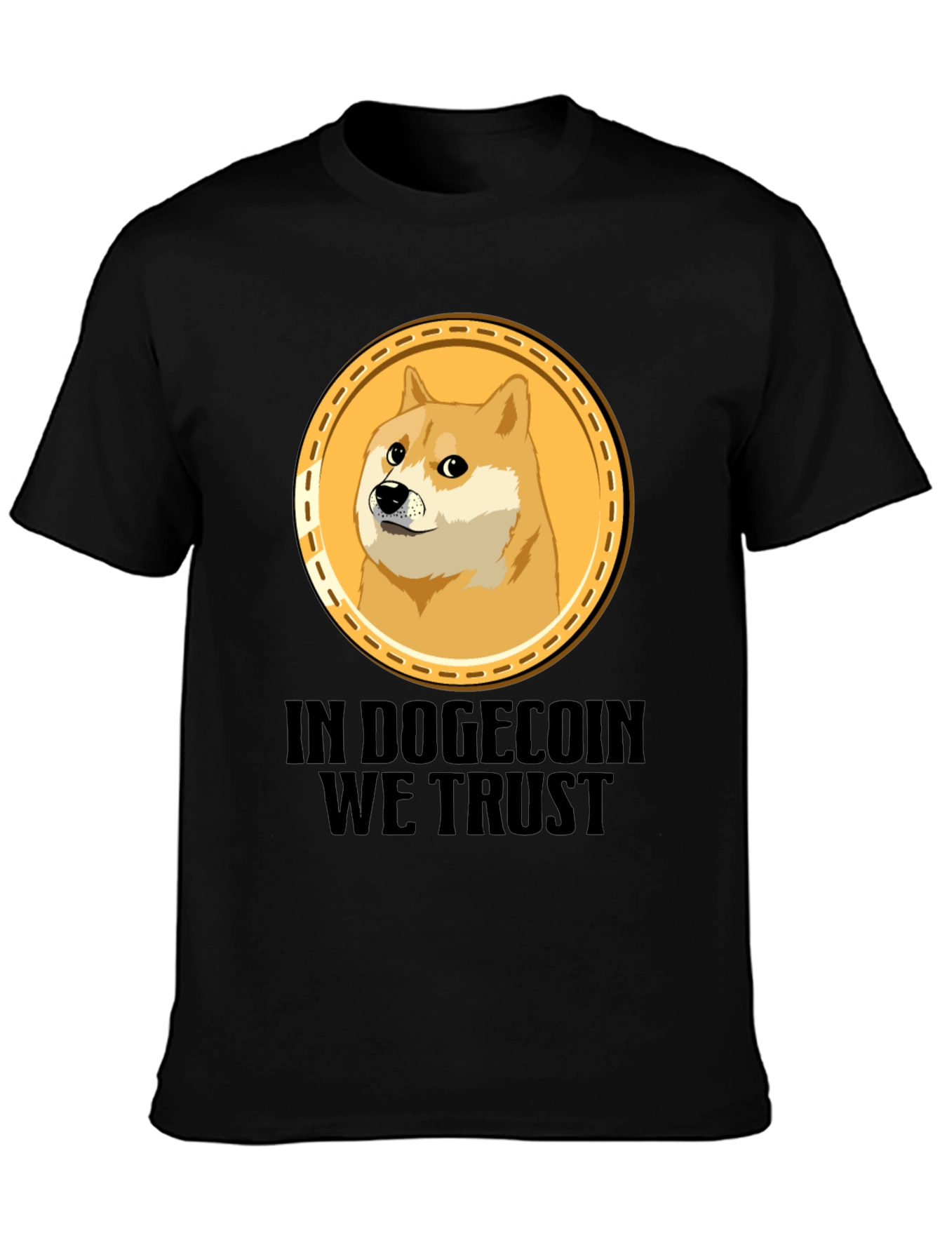 In Dogecoin We Trust Black T-Shirt