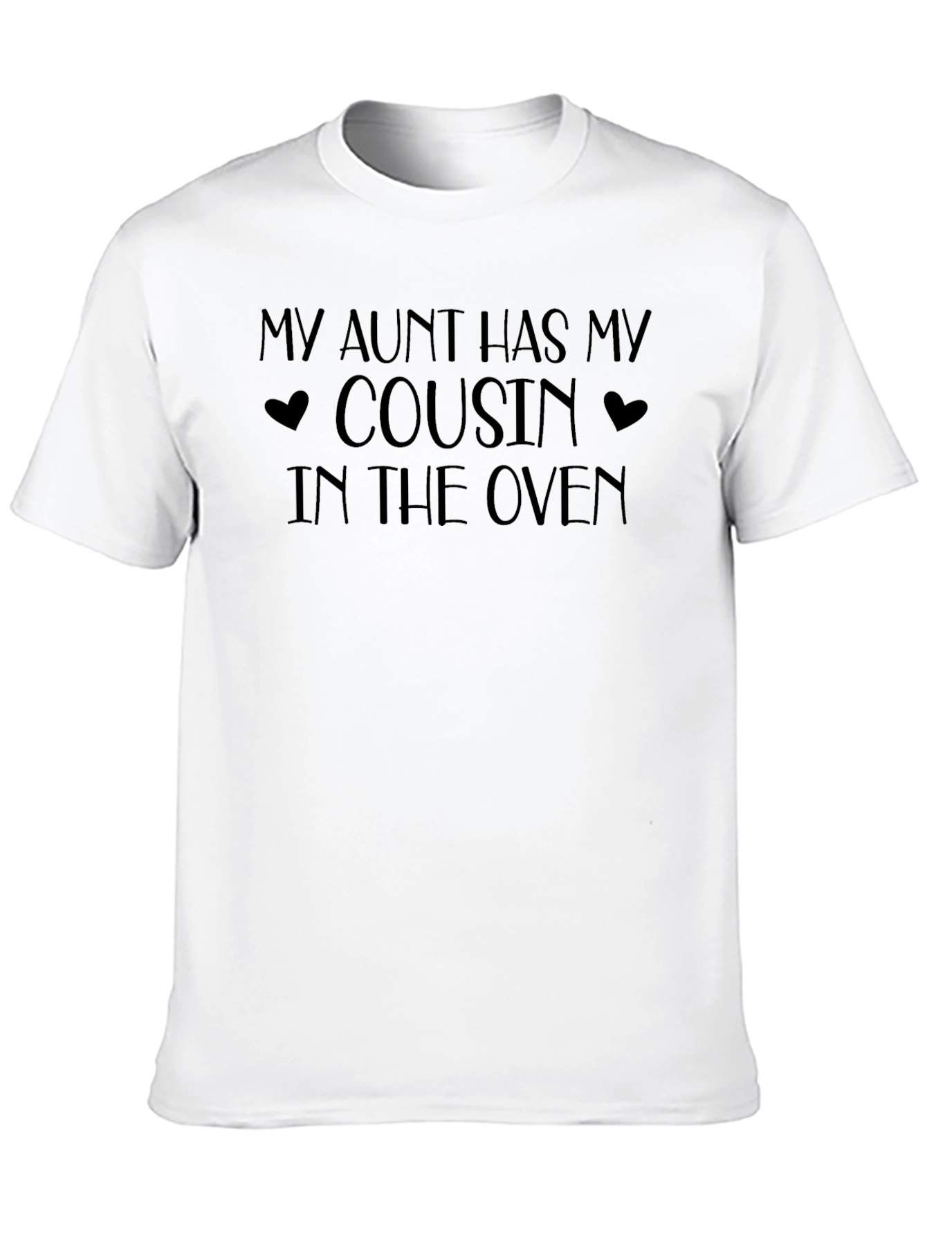 My Aunt Has My Cousin Pregnancy Announcement T-Shirt
