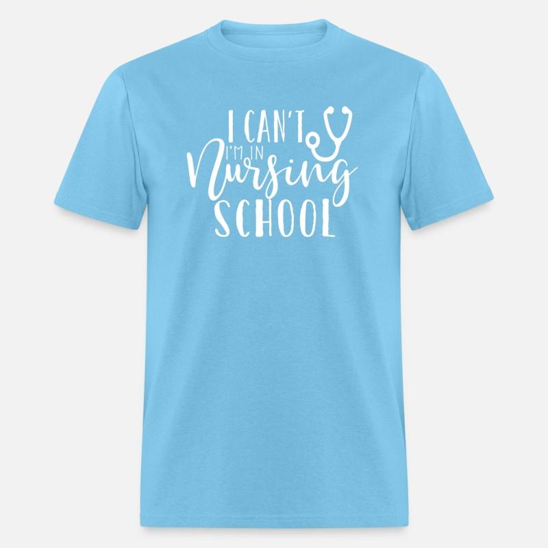 Nurse I Can'T I'M In Nursing School Graduate