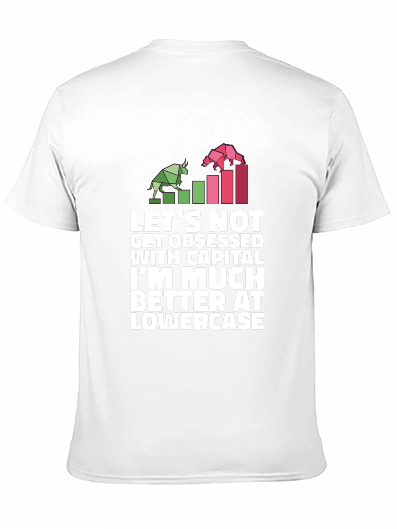 Lets Not Get Obsessed T-Shirt