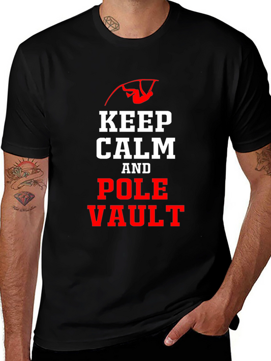 Keep Calm and Pole Vault T-Shirt