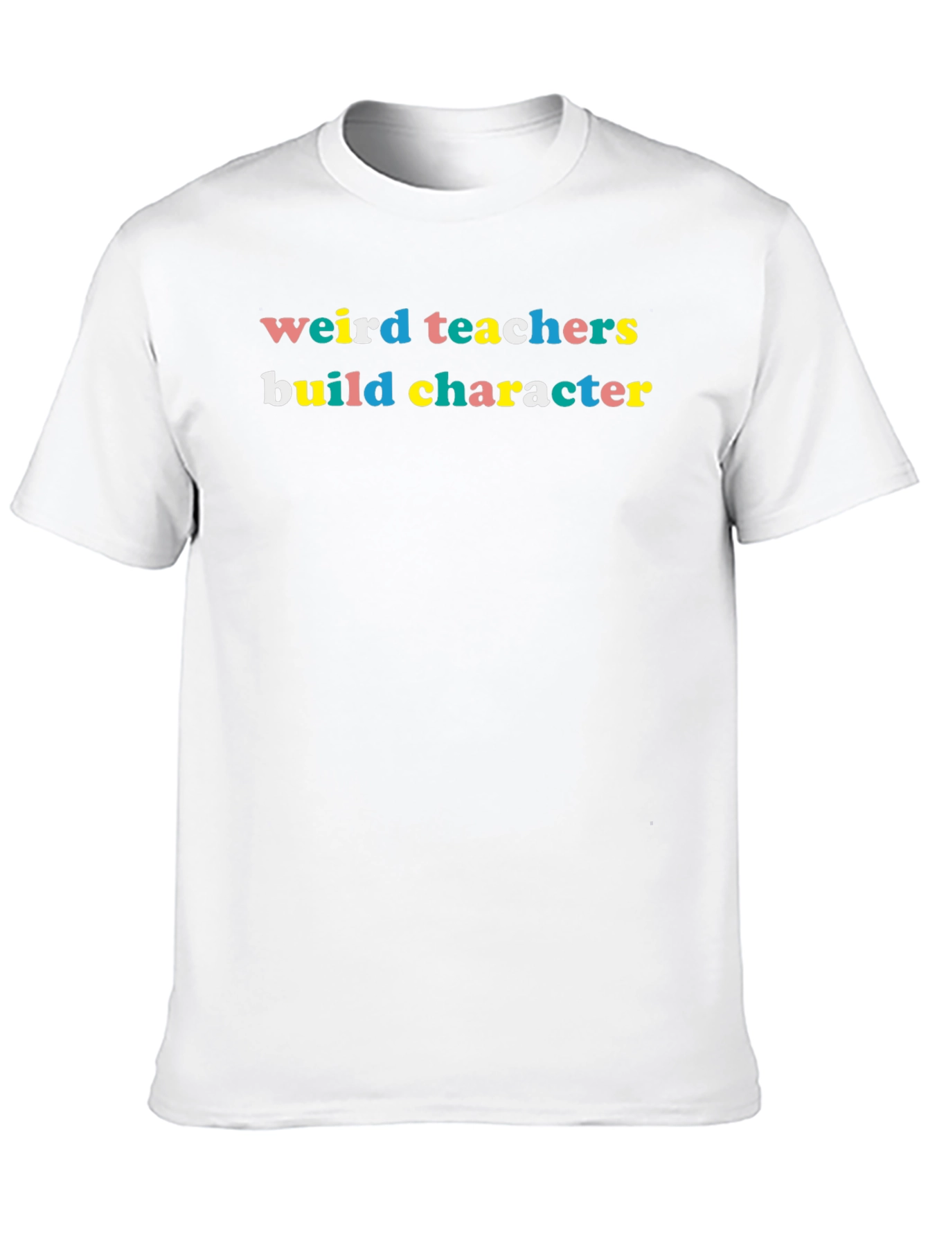 Weird Teachers Build Character Black T-Shirt