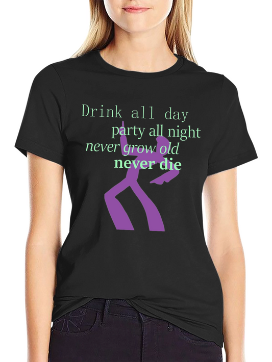 Party All Night T-Shirt - Drink All Day Graphic Tee