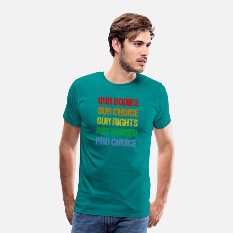 Our Bodies Our Choice Our Rights Pro Pro Choice