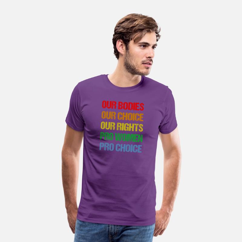 Our Bodies Our Choice Our Rights Pro Pro Choice