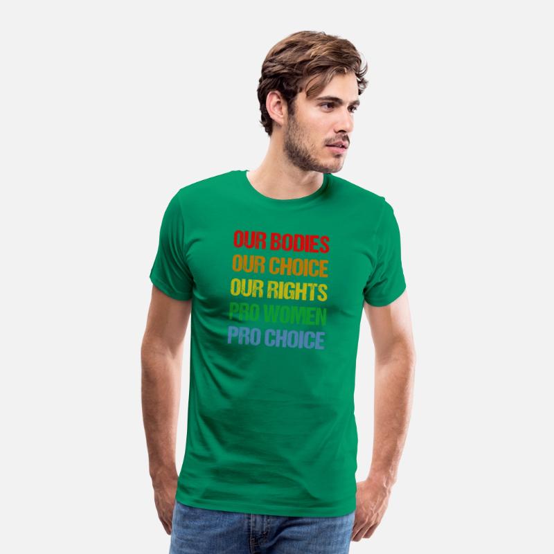 Our Bodies Our Choice Our Rights Pro Pro Choice