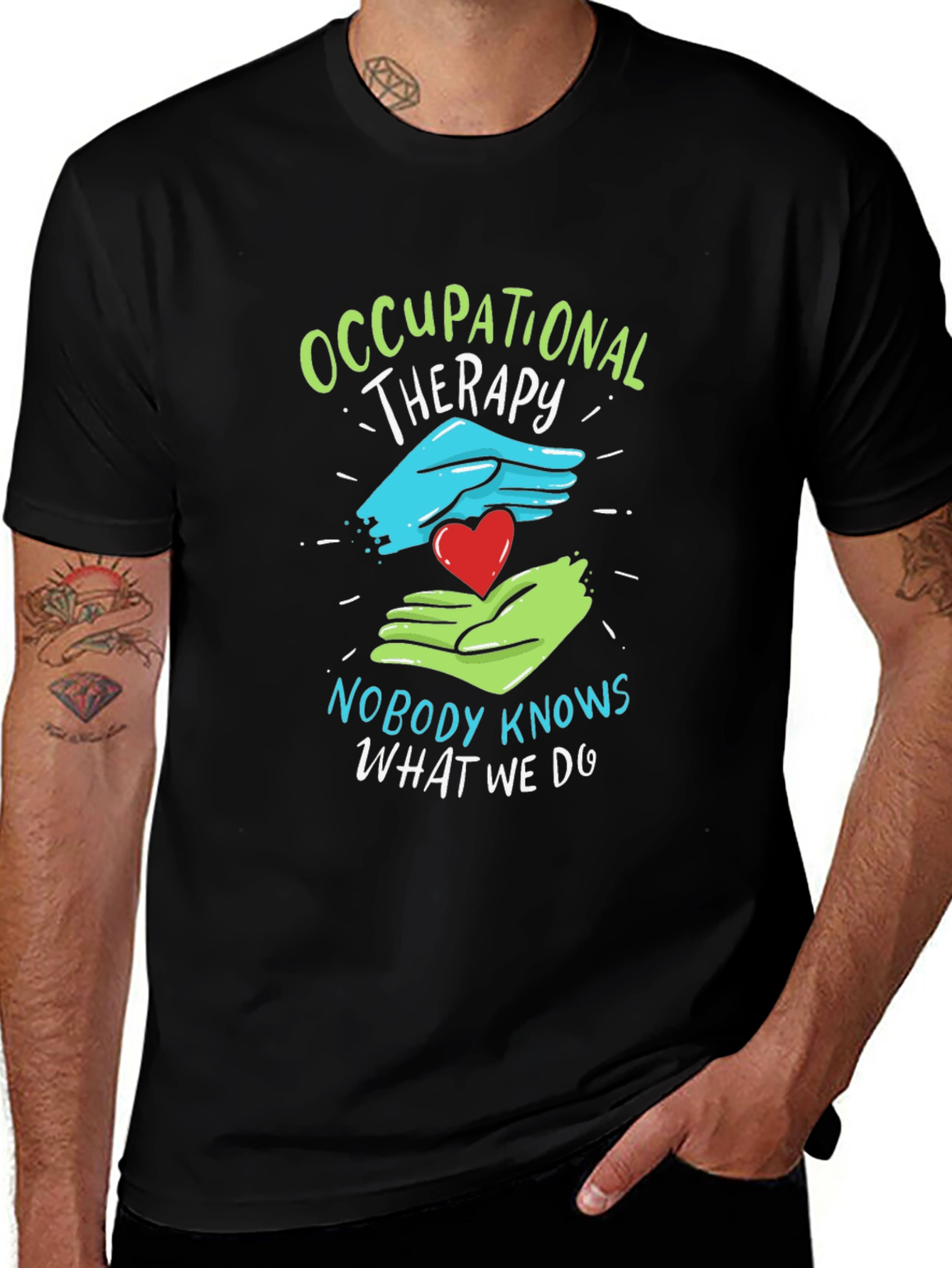 Occupational Therapy T-Shirt - Nobody Knows What We Do